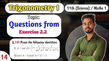 Questions from Excercise 2.2 | Trigonometry 1 | Prove the following identities | Q.15
