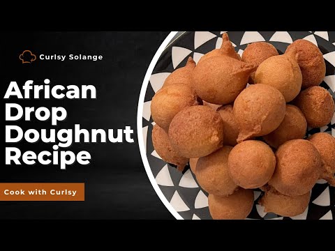 No FAIL DOUGHNUTS Recipe | CAMEROON PARTY DOUGHNUTS | African Drop DOUGHNUTS| Beignet Soufflé| Donut