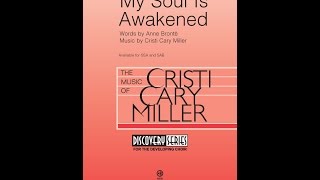 My Soul Is Awakened (SSA Choir) - by Cristi Cary Miller