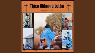 Thixo Ulilanga Lethu