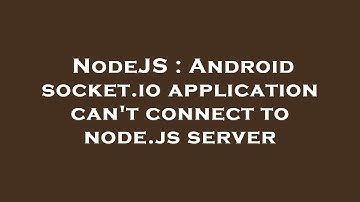 NodeJS : Android socket.io application can
