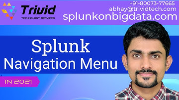 Splunk:  Splunk Navigation Menu | How To Create App Splunk | Splunk app creation | Splunk Tutorial