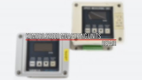 KOMECO Speed Measuring Units Repair