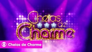 Cheias de Charme: reveja a abertura da novela