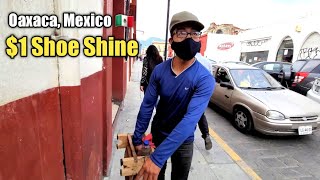 $1 STREET SHOE SHINE by "Maximo" (Squeaky Clean!) 🇲🇽 Oaxaca City, Mexico ASMR