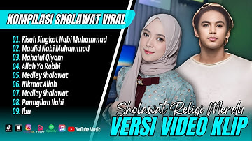 KISAH SINGKAT NABI MUHAMMAD - Nissa Sabyan, Ekhsan, Falisha | MAHALUL QIYAM | ALBUM SHOLAWAT TERBARU