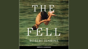 Chapter 20.10 & Chapter 21.1 - The Fell