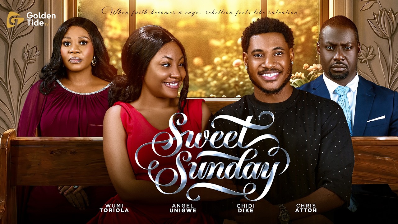 SWEET SUNDAY | OFFICIAL TRAILER | WUMI TORIOLA | ANGEL UNIGWE | CHIDI DIKE | CHRIS ATTOH