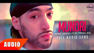 Mundhri ( Full Audio Song ) | Manni Sandhu Feat Prem Lata | Punjabi Song Collection | Speed Records