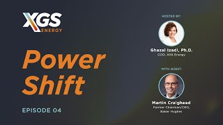 XGSEnergy PowerShift Episode 4 - Geothermal Can Build What's Next