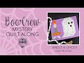 👻 Mystery BOO CREW Halloween Quilt Along 🕯 Candle and Ghost Blocks 🌛 FREE Halloween QAL