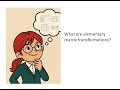 What are Elementary Matrix Transformations?