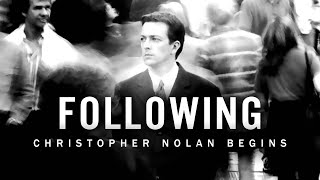 Following - Christopher Nolan Begins | Video Essay