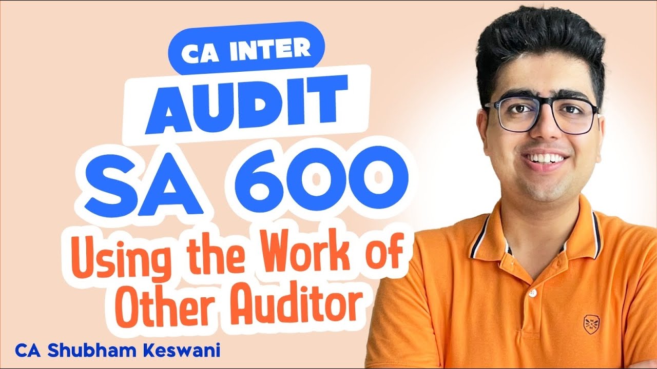 SA 600 Revision | CA Inter Audit | CA Shubham Keswani (AIR 8) - YouTube