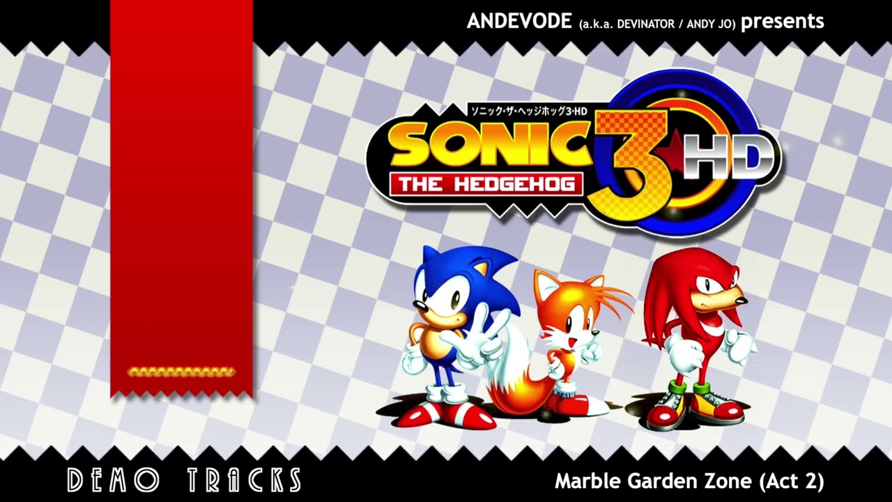 Sonic 3 HD Demo Track 6/38: Marble Garden Zone (Act 2)