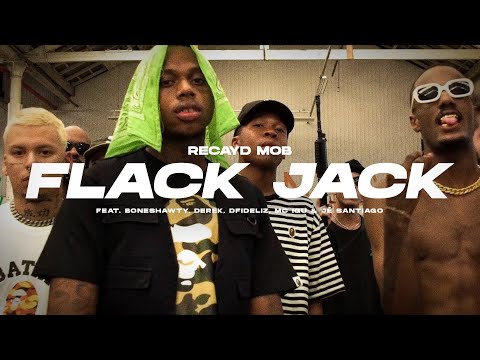 Recayd Mob - Flack Jack (feat. Boneshawty, Derek, Dfideliz, Mc Igu & JÃ© Santiago) 