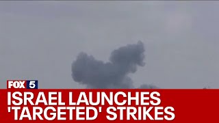 Israel launches 'targeted' strikes in Rafah