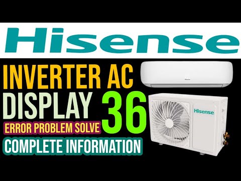 Hisense dc inverter ac display 36  error code problem solve Complete Information in Urdu Hindi