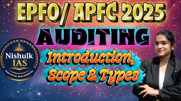 Auditing Part 1 | Introduction, Objectives & Scope | UPSC EPFO/APFC 2025