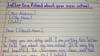 Write A Letter To A Friend About Your New School Letter To A Friend About New School English