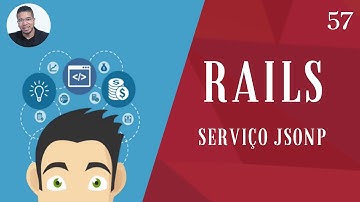 57 - (RAILS - SERVIÇO JSONP) - RUBY ON RAILS - TORNE-SE UM PROGRAMADOR