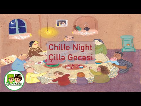 Chille/Çillə Night in Azerbaijan- Winter Solstice Tradition شب یلدا/چلله