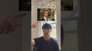 #himym | Is Barney Actually A Relatable Character  🤔