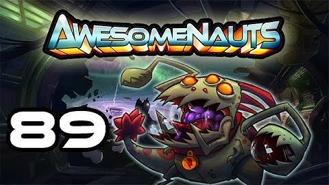Awesomenauts - Let