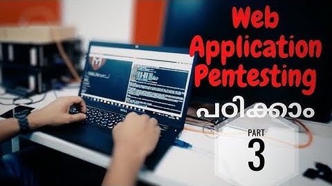 Learn Ethical Hacking/Pentest - Part 3 | Web Application Pentest Tools Installation | Malayalam