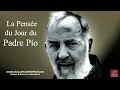 Pensée du jour du Padre Pio  !