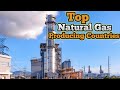 Top 10 natural gas producing countries