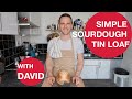 How to Make a Simple Sourdough Tin Loaf