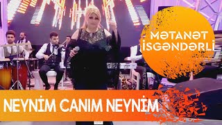 Metanet İsgenderli - Neynim Canim Neynim Resimi