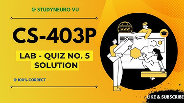 #cs403p | CS403P Lab Quiz No. 5 | CS403P QUIZ 5  | cs403p quiz solution cs403p #solution #fall2022