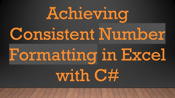 Achieving Consistent Number Formatting in Excel with C#