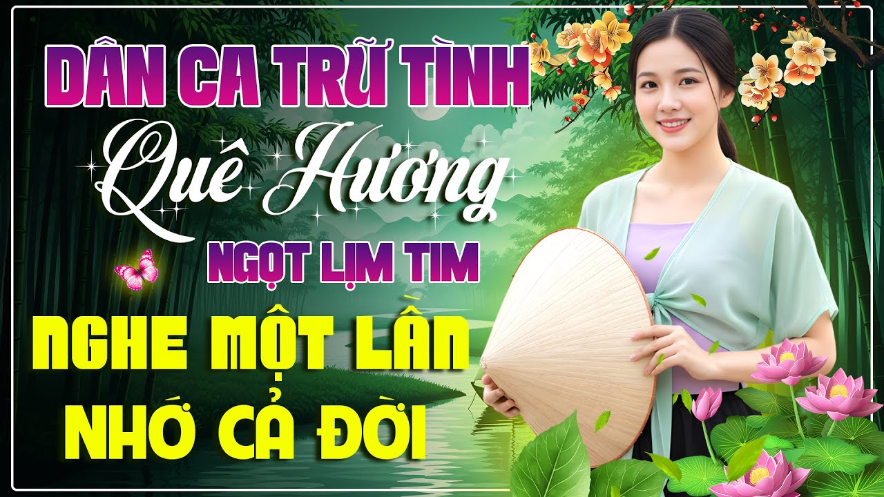 Liên Khúc Dân Ca Trữ Tình Quê Hương - NGHE MỘT LẦN NHỚ CẢ ĐỜI | Nhạc Hay Nhất 2026
