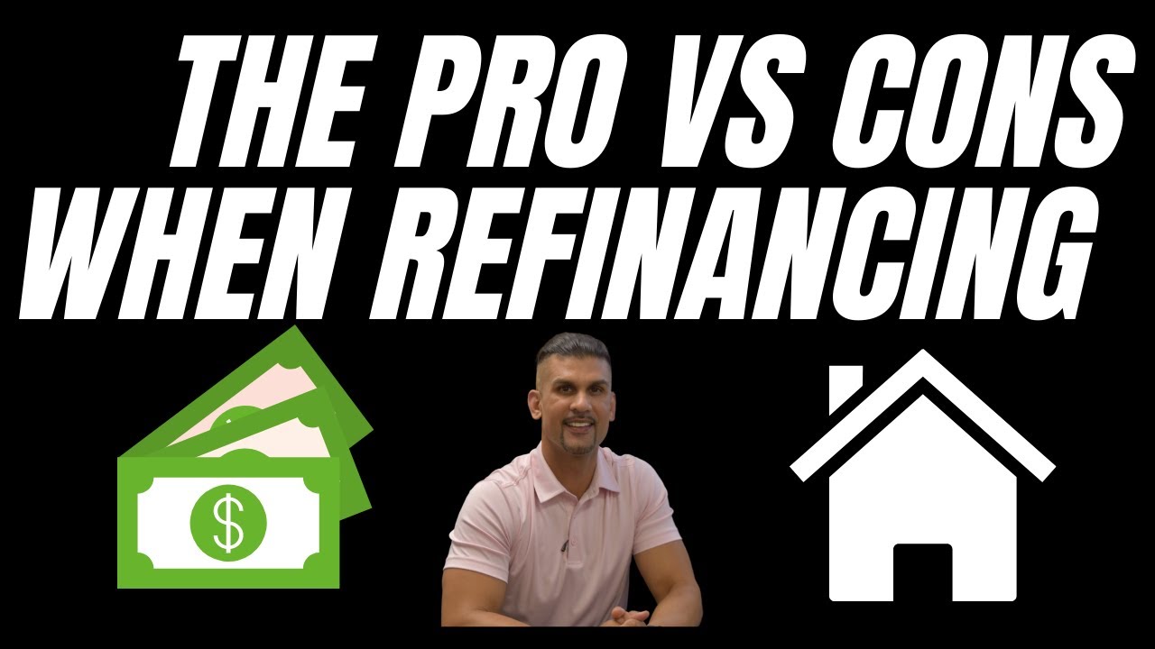 The Pros and Cons of Refinancing - YouTube