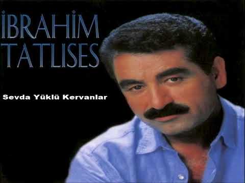 İbrahim Tatlıses - Sevda Yüklü Kervanlar   SÜPER STEREO