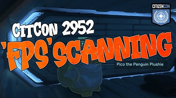 Scanning + Interaction | Star Citizen - CitCon 2022