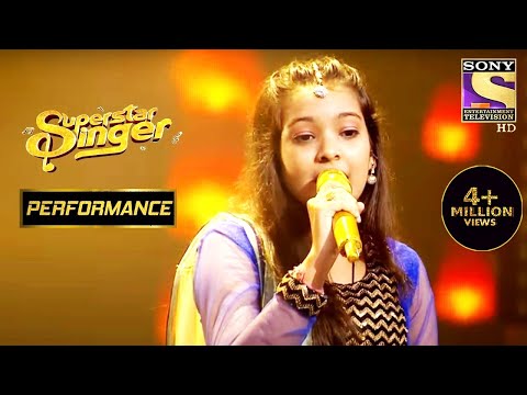 Nishtha के गाने ने किया उसके माता - पिता को भावुक | Superstar Singer