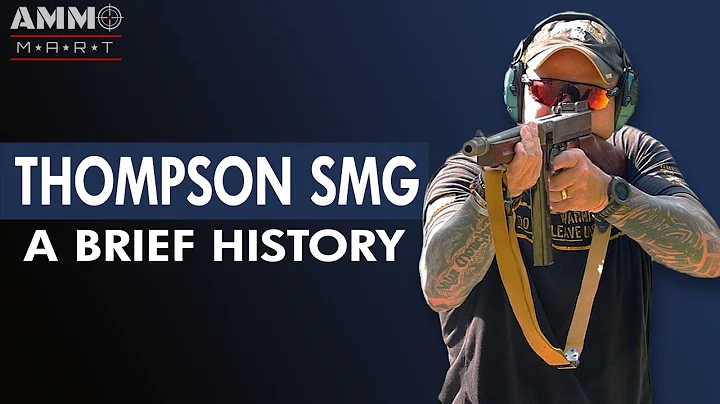 A Brief History of the Thompson Submachine Gun