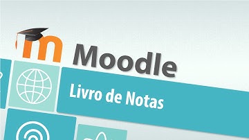 Tutorial Moodle: Configurando Livro de Notas