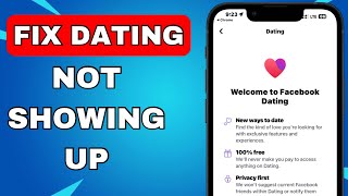 How To Fix Facebook Dating Not Showing Up 2024