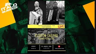 Live do Sanfoneiro - Ítalo Queiroz convida Elisson Castro