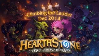 Climbing the Ladder: Dec 2014 #2 | Hearthstone