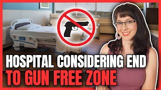 Hospital Considering End to Gun Free Zone
