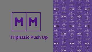 Triphasic Push Up