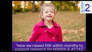 "How we raised 50K within months to support research for MSMDS & ACTA2 patients"