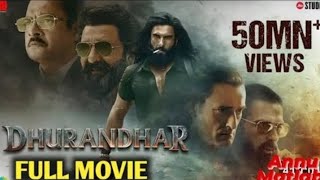 Dhurandar Full Movie | Akhshe Khanna | Rahman Dakait 