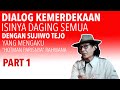 Dialog Kemerdekaan Isinya Daging Semua dengan Sujiwo Tejo yang Mengaku Hotman Parisnya Rahwana